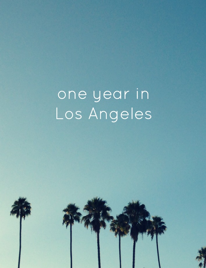 one year in L.A.