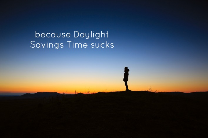 Daylight Savings Time blues