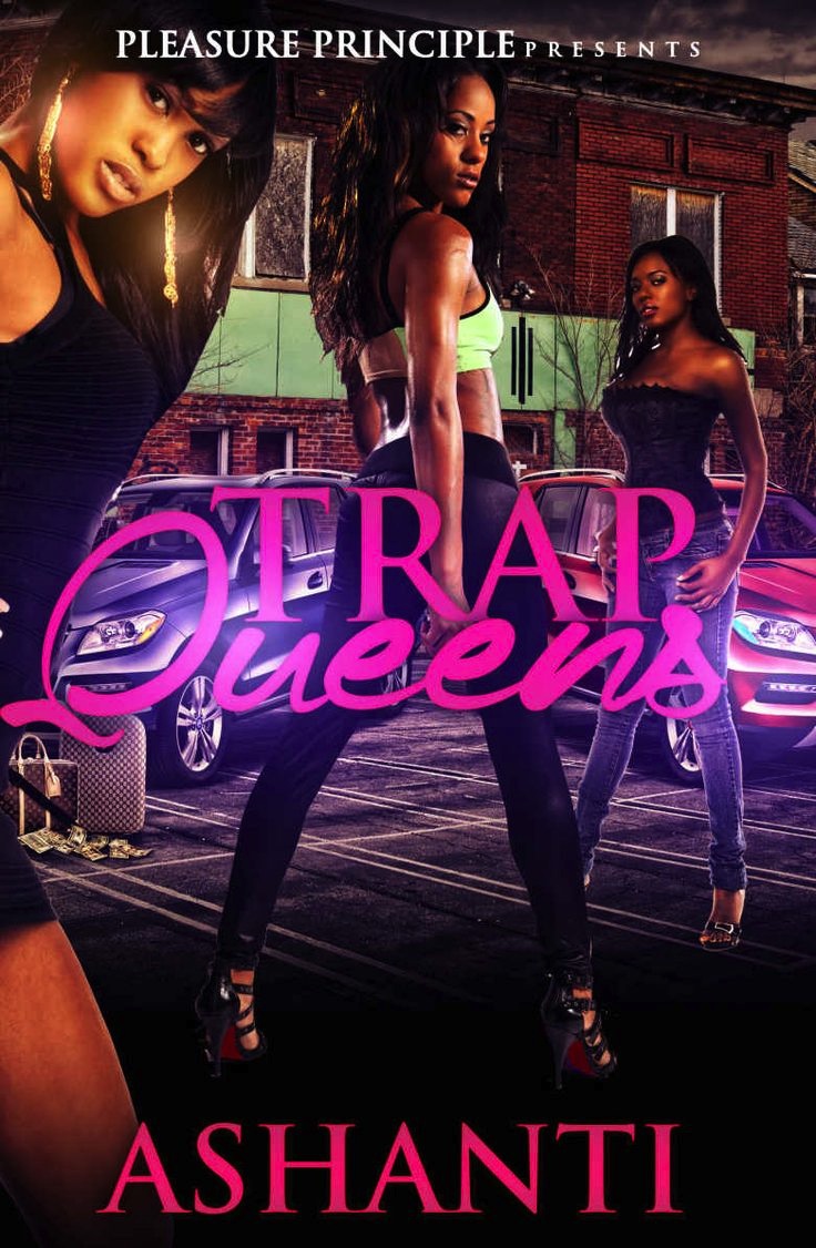 Trap Queens by A'Shanti Sanders